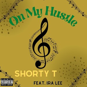 On My Hustle (feat. Ira Lee) [Explicit]