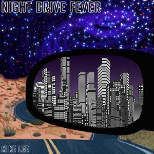 Night Drive Fever