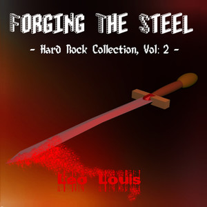 Forging the Steel – Hard Rock Collection, Vol. 2