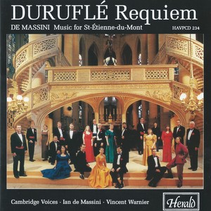 Duruflé: Requiem & de Massini: Choral Works (Music for Saint-Étienne-du-Mont)