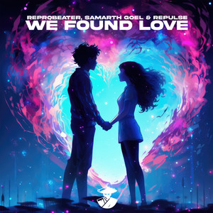 We Found Love