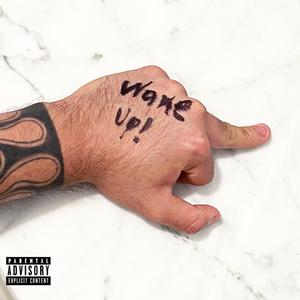 Wake Up (feat. Dhan Thiko) (Explicit)