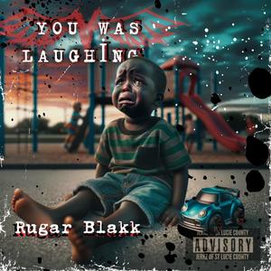 You Was Laughing (Explicit)