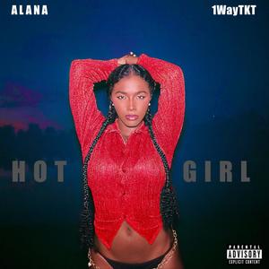 Hot Girl (feat. 1WayTKT & J. Glaze) (Explicit)