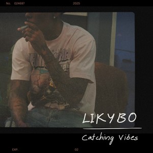 Catching Vibes (Explicit)