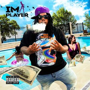 Ima Player (Explicit)
