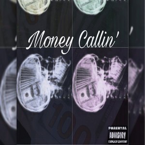 Money Callin' (feat. Flackoo) [Explicit]