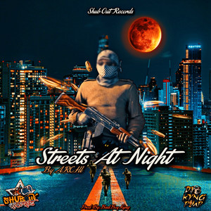 Streets at Night (Explicit)