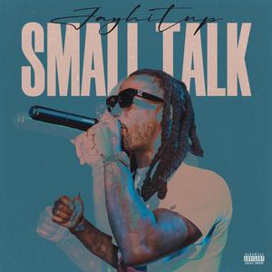 Small Talk (Explicit)