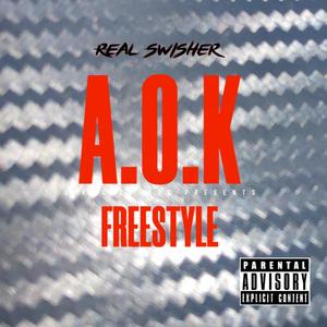 A.O.K Freestyle (Explicit)