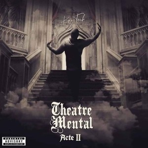 Theatre Mental Acte II (Explicit)