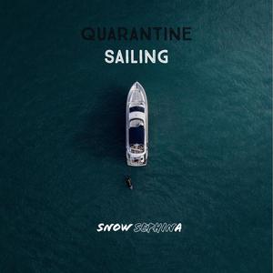 Quarantine Sailing (Explicit)