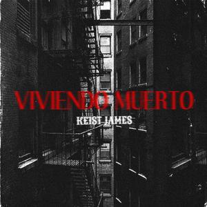 Viviendo Muerto (Explicit)