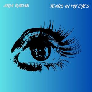 Tears In My Eyes (Explicit)