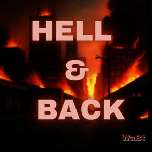 Hell & Back (Explicit)