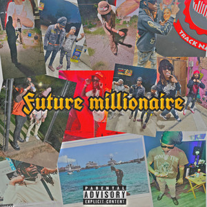 Millionaires (Explicit)