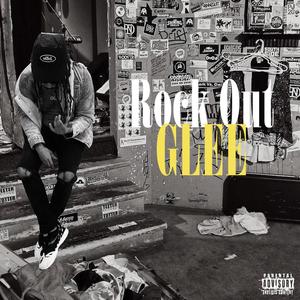 Rock Out Glee (Explicit)