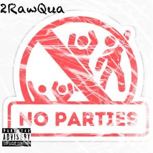 No Parties (Explicit)