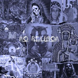 No Religion (Explicit)