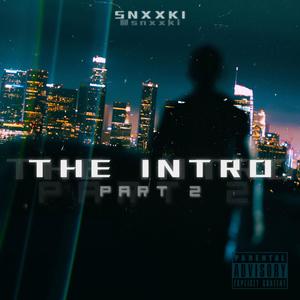 The Intro, Pt. 2 (Explicit)