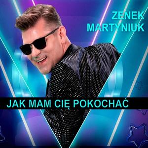 Jak mam Cię pokochać