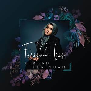 Farisha Iris - Alasan Terindah