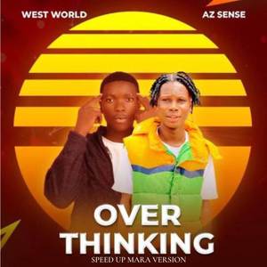 Over Thinking (Mara Version) (Speed Up) [Explicit]