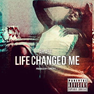 Life Changed Me