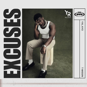 Excuses (Explicit)