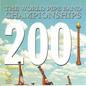 The World Pipe Band Championships 2001 - Volume 2