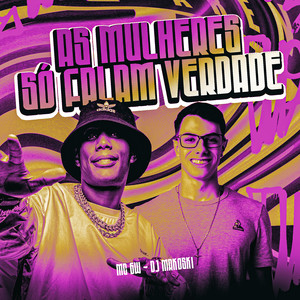 As Mulheres Só Falam Verdade (Explicit)