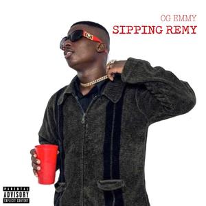 Sipping Remy (Explicit)