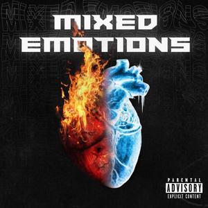 MIXED EMOTIONS (Explicit)