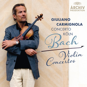 Bach: Violin Concertos