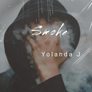 Yolanda J - Smoke (Explicit)