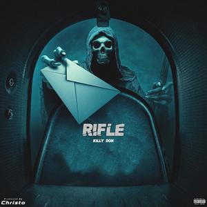 Rifle (feat. Killy Don) [Explicit]