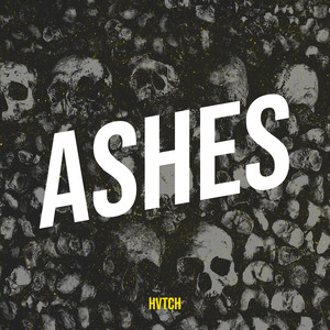 Ashes (Explicit)