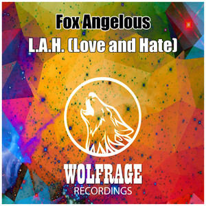 L.A.H.(Love & Hate) (Original Mix)