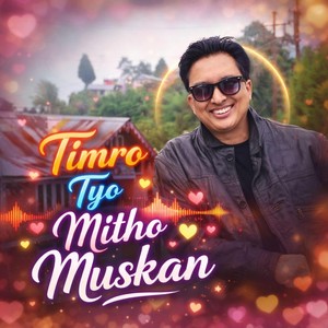 Timro Tyo Mitho Muskan (Explicit)