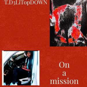 On a mission (Explicit)