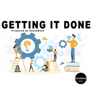 Getting It Done (feat. Sourav Saha)