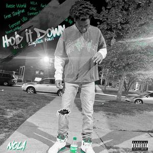 Hold It Down, Vol. 1 (Explicit)