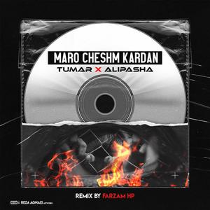 Maro Cheshm Kardan(feat. Tumar) (Remix|Explicit)