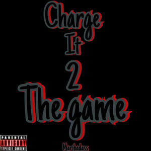 Charge It 2 The Game (Explicit)