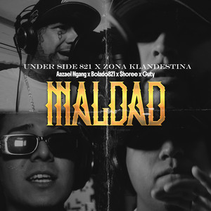 Maldad (Explicit)