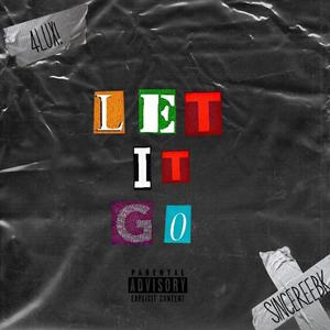 Let It Go (Explicit)