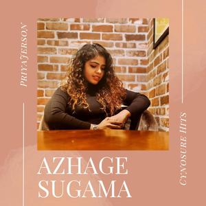 Azhage Sugama (feat. Priya Jerson & Karthik Prabakaran) (Special Version)