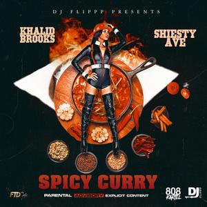 Spicy Curry (feat. Shiesty Ave) [Explicit]