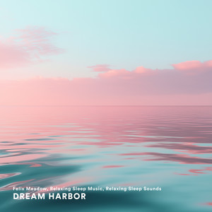 Dream Harbor (with water sounds)