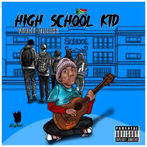 High $choolkid (Explicit)